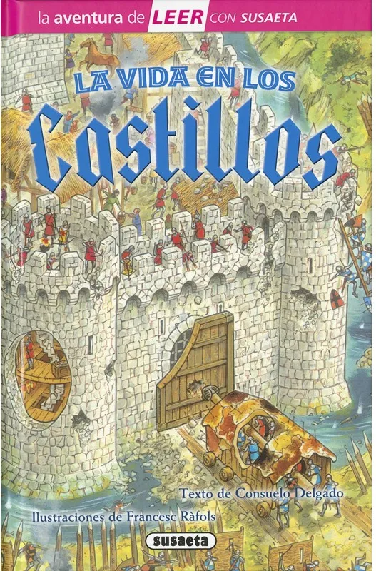 LA VIDA EN LOS CASTILLOS