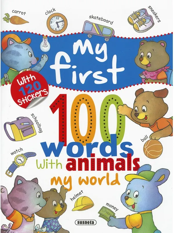 MY FIRST 100 WORDS ANIMALS